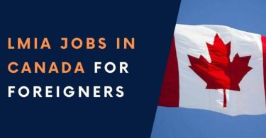 Canada LMIA Jobs for Foreigners- Apply Today