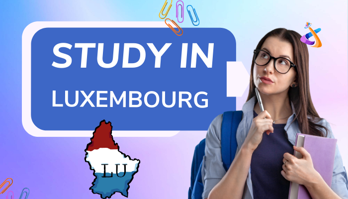 How to Study and Work in Luxembourg